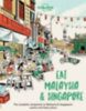 Food, Lonely Planet: Lonely Planet Eat Malaysia and Singapore idegen