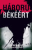 Patrick Ness: Háború a békéért (Chaos Walking trilógia 3.) e-Könyv