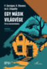 Pablo Servigne, Raphael Stevens, Gauthier Chapelle: Egy másik világvége könyv