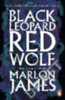 James, Marlon: Black Leopard, Red Wolf idegen