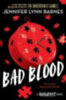 Barnes, Jennifer Lynn: The Naturals: Bad Blood idegen