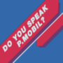 P.Mobil: P.Mobil - Do You Speak P.Mobil? - CD