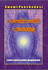Swami Panchadasi: A harmadik szemtől a tisztánlátásig könyv