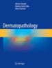 Kempf, Werner - Kutzner, Heinz - Hantschke, Markus: Dermatopathology idegen