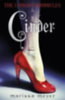 Meyer, Marissa: The Lunar Chronicles 01: Cinder idegen