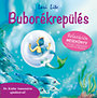 Lori Lite: Buborékrepülés - Relaxációs mesekönyv könyv