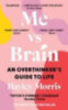Morris, Hayley: Me vs Brain idegen