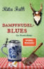 Falk, Rita: Dampfnudelblues idegen