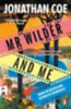 Coe, Jonathan: Mr Wilder and Me idegen