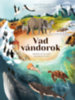 Anke Peterson, Lisa Rammensee: Vad vándorok könyv