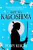 Kuroki, Poppy: Gate to Kagoshima idegen