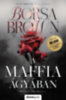 Borsa Brown: A maffia ágyában - javított újrakiadás könyv