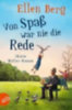 Berg, Ellen: Von Spaß war nie die Rede idegen