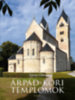 Kaiser Ottó: Árpád-kori templomok könyv