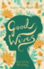 Alcott, Louisa May: Good Wives idegen