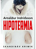 Arnaldur Indriðason: Hipotermia e-Könyv