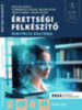 Bencsik Gergely, Domnánovich Bálint, Magyar Péter, Papatyi Dániel, Pödör Zoltán: Érettségi felkészítő - Digitális kultúra könyv