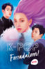 Stephan Lee: K-POP - Forradalom! e-Könyv