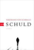 Schirach, Ferdinand von: Schuld idegen