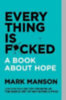 Manson, Mark: Everything Is F*cked idegen