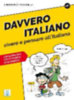Pegoraro, Chiara - Paccagnella, Valerio: Davvero italiano - vivere e pensare all'italiana idegen