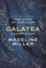 Miller, Madeline: Galatea idegen