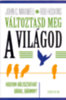 John C. Maxwell, Hoskins, Rob: Változtasd meg a világod könyv