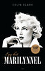 Colin Clark: Egy hét Marilynnel könyv