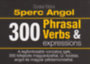 5 perc angol tanulókártyák - 300 phrasal verbs & expressions