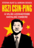 Stefan Aust, Adrian Geiges: Hszi Csin-ping - a világ legnagyobb hatalmú embere könyv