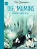 Jansson, Tove: Die Mumins. Mumins lange Reise idegen