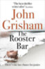 John Grisham: The Rooster Bar idegen