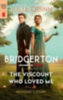 Quinn, Julia: The Viscount Who Loved Me. TV Tie-In idegen