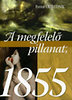 Patrik Ourednik: A megfelelő pillanat, 1855 könyv