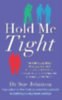 Johnson, Sue: Hold Me Tight idegen