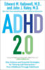 Ratey, John J. - Hallowell, Edward M.: ADHD 2.0 idegen