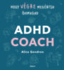 Alice Gendron: ADHD coach könyv