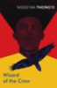 Wa Thiong'O, Ngugi: Wizard of the Crow idegen