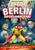 Engel, Rainer F. - Buttgereit, Jörg - Kurio, Levin: Captain Berlin - Sammelband 2 idegen