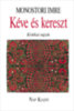 Monostori Imre: Kéve és kereszt könyv