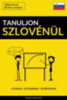 Tanuljon Szlovénül - Gyorsan / Egyszerűen / Hatékonyan e-Könyv