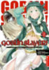 Kagyu, Kumo - Kannatuki, Noboru: Goblin Slayer! Light Novel 11 idegen
