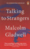 Malcolm Gladwell: Talking to Strangers idegen