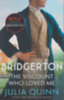 Julia Quinn: Bridgerton: The Viscount Who Loved Me idegen