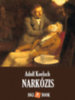 Adolf Koelsch: Narkózis e-Könyv