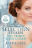 Cass, Kiera: The Selection Stories: The Prince & The Guard idegen
