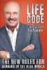 Mcgraw, Phil: Life Code: The New Rules for Winning in the Real World idegen