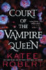 Robert, Katee: Court of the Vampire Queen idegen