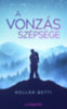 Kollár Betti: A vonzás szépsége könyv