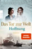Georg, Miriam: Das Tor zur Welt: Hoffnung idegen